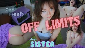 Your Friend's OFF LIMITS Step-Sister