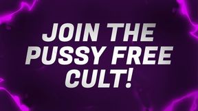 Pussy Free Cult Mantras for Incel Virgins