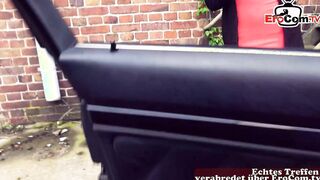 Real Vehicle Sexdate inside outdoor with german thin 18 hoe