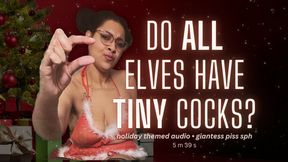 Do All Elves Have Tiny Cocks