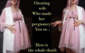 Cheating Wife Is Pregnant! Who Made It? Time to Know It