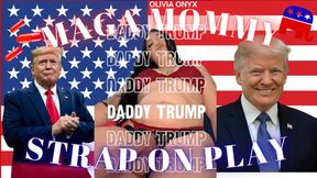 MAGA MOMMY TRUMP REPUBLICAN STRAP ON PLAY 🍆🇺🇸