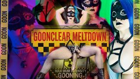 Goonclear Meltdown: Maximum Intensity Gooning