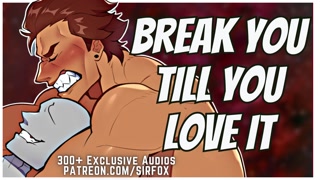 Miguel o Hara Breaks You Till You Love it [Erotic Audio]