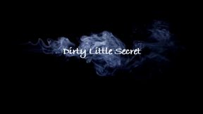 Dirty Little Secret