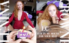 Cum in My Mouth for Your Birthday