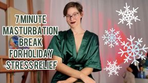 7 Minute Masturbation Break for Holiday Stress