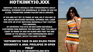 Hotkinkyjo take in ass dildo from mrhankey &amp_ anal prolapse in open field