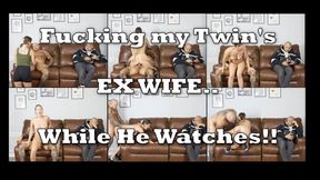 I Creampie My Step-Brother's Ex Wife – WHILE HE WATCHES