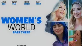 Women's World: Part Three