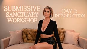 Submissive Sanctuary Workshop Day 1