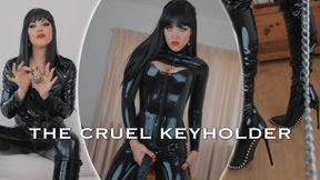 The Cruel Keyholder