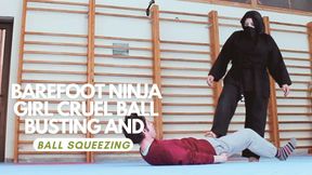 Barefoot Ninja Girl **** ball busting and ball squeezing beatdown
