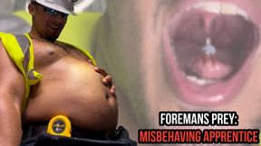 Foremans Prey: Misbehaving Apprentice