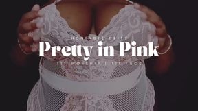 Pretty in Pink