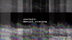 Install: Denial Craving MP3