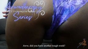 Aromatherapy Series: Pretty Pungent Panties