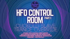 HFO Control Room: Cuckold Slave Trance Override