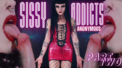 Sissy Addicts Anonymous Part Two