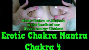 Erotic Chakra Mantra, Chakra 4