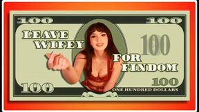 Leave Wifey For Findom