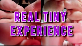 Real tiny experience