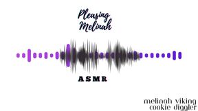 Pleasing Melinah Asmr