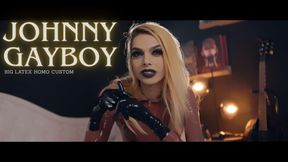 Johnny Gayboy CUSTOM