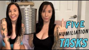 Five Humiliation Tasks