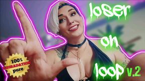 Loser on Loop v.2 with Mocking Laughter - 100% Pure Degradation Series | Femdom Verbal Humiliation | MILF Goddess
