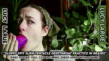 &quot_Sloppy Spit Slikk Dildo Deepthroat Practice in Braids&quot_