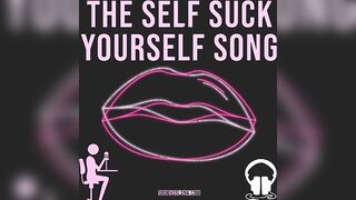 THE SELF SUCK YOURSELF SONG FILM
