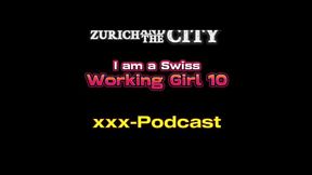 I am a Swiss Working Girl 10 &ndash_ Privat-STRIPTEASE &ndash_ xxx-Podcast