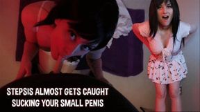 STEPSIS ALMOST GETS CAUGHT SUCKING YOUR SMALL PENIS 1080P - ELLIE IDOL