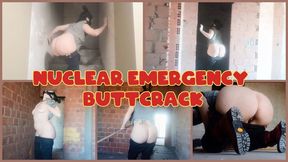 NUCLEAR EMERGENCY BUTTCRACK