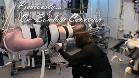 Conveyor Belt of Bondage pt 2