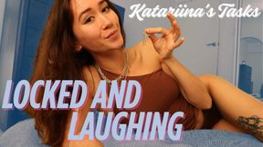 Locked and Laughing