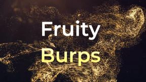 Fruity Burps