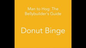 Man to Hog: Donut Binge