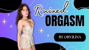 Orvilina Ruins Your Orgasm