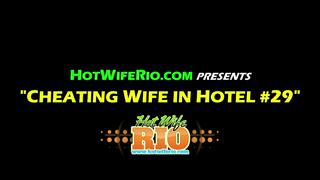 HWR, CHEATING WIFE IN HOTEL #29, 02/03/2019