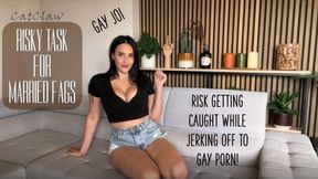 Risky Task For Married Fags