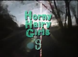 Bellas y Velludas - Horny Hairy Girls 9 - Spanish