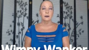 Emasculation Wimpy Wanker Humiliation XHD (MP4)