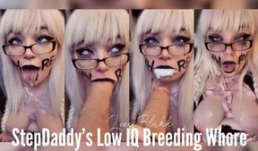 Daddy's Low IQ Breeding Whore