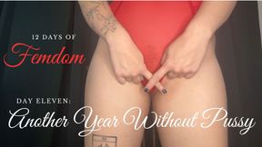 12 Days of Femdom Day Eleven: Another Year Without Pussy