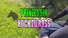 PRINZESSIN HOCH ZU ROSS