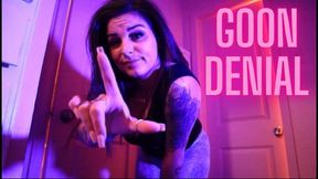 “Goon Denial” [Tease + Rejection]