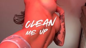 good little bitch cleans me up