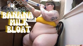 5,000 Calorie Banana Milk Bloat - WMV